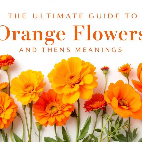 The Ultimate Guide to Orange Flowers and Their Meanings, Well Live Florist