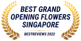 Featured on Bestreviews 2022 for Best Grand Opening Flowers Singapore