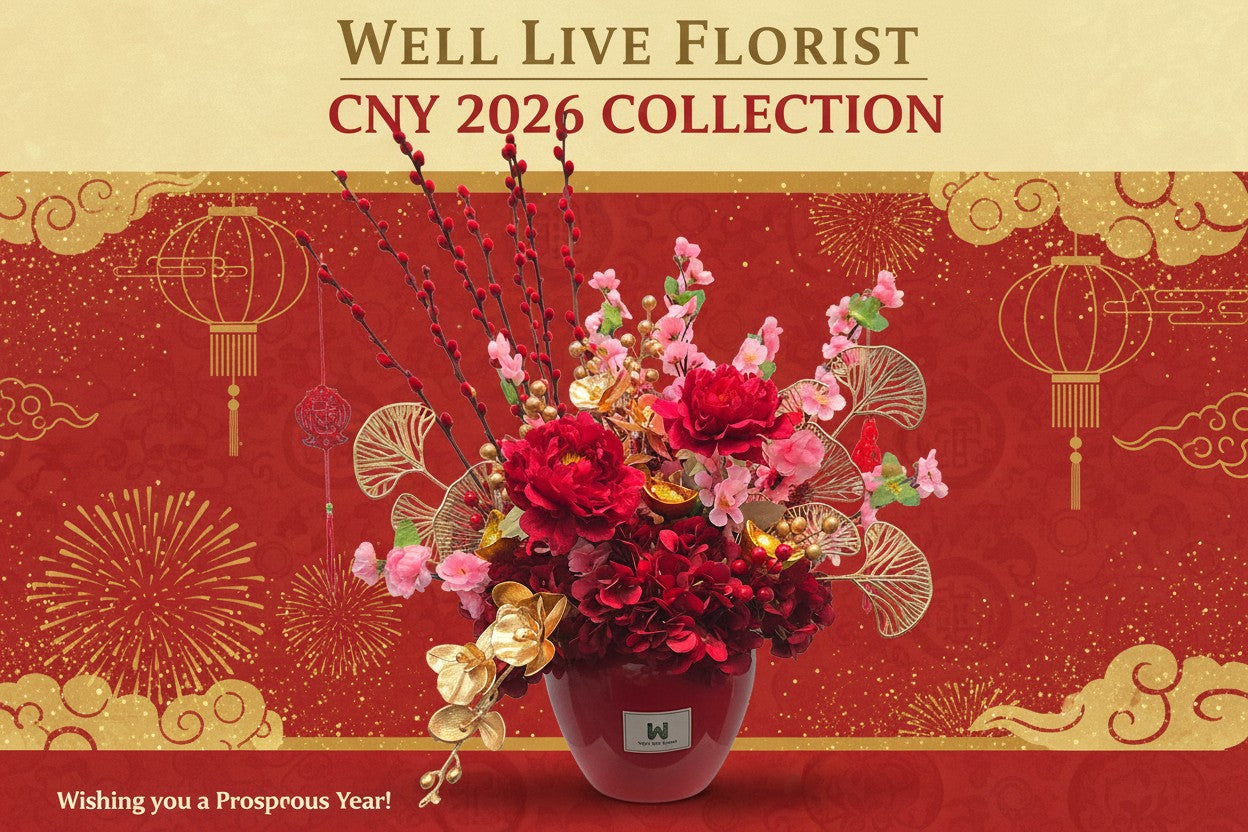 Chinese New Year Flower Delivery Singapore - CNY Flower 2026 - Well Live Florist