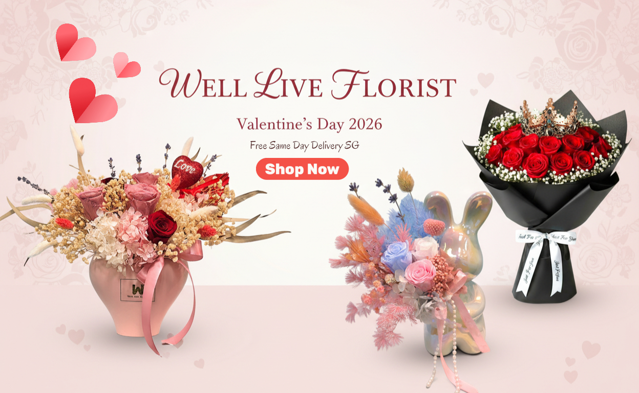 Valentines Day Flower Singapore - Well Live Florist